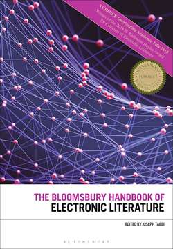 The Bloomsbury Handbook of Electronic Literature  by Joseph Tabbi (ed.)